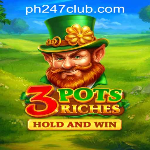 Experience the Thrill of 3potsRiches with PH247 Online Games