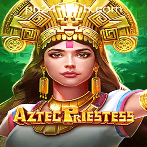 AztecPriestess: Exploring the Mystical World of PH247 Online Games