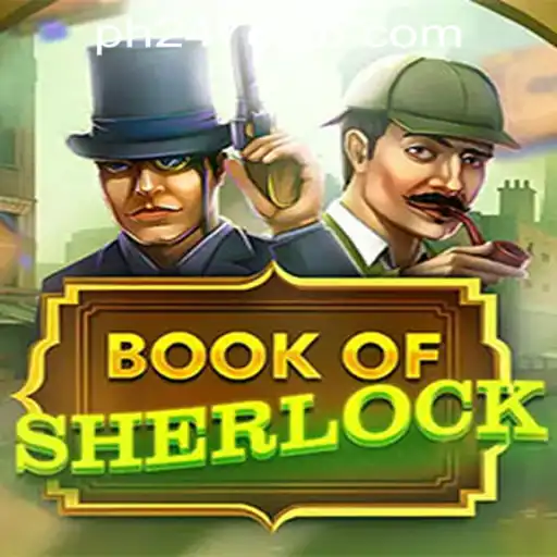 Exploring the Thrilling World of BookOfSherlock in PH247 Online Games