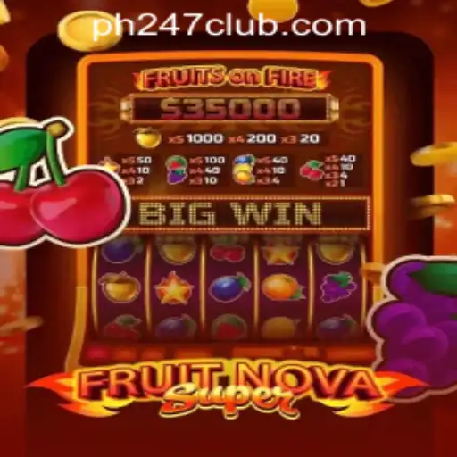 Exploring FruitNovaSuper: An Exciting Addition to PH247 Online Games