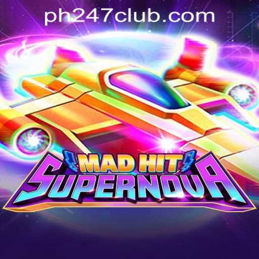 MadHitSupernova: The Ultimate Gaming Experience in the PH247 Online Games Universe