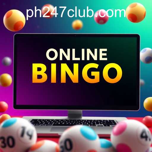 An In-depth Exploration of Online Bingo with PH247 Online Games