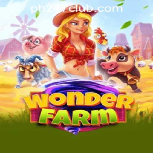 Explore the Enchanting World of WonderFarm with PH247 Online Games